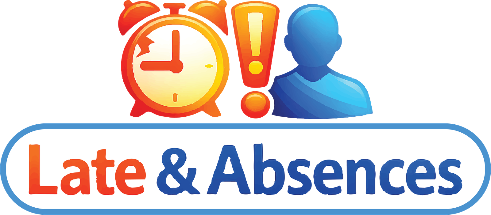 Late and Absences